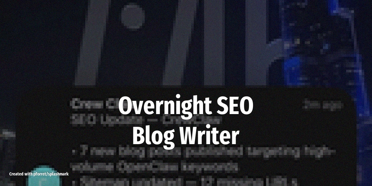 Overnight SEO Blog Writer